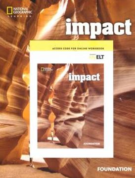 Imagem de IMPACT FOUNDATION STUDENT BOOK WITH ONLINE WORKBOOK PACKAGE AND PRINTED ACCESS CODE - AMERICAN